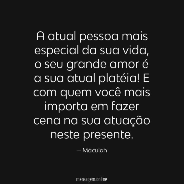 A atual pessoa mais especial da sua vida
