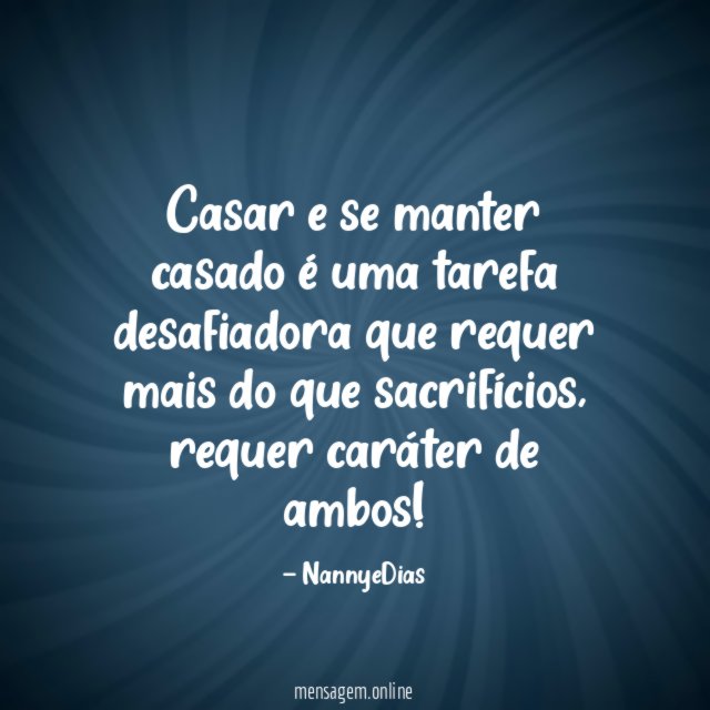 Casar e se manter casado é uma tarefa