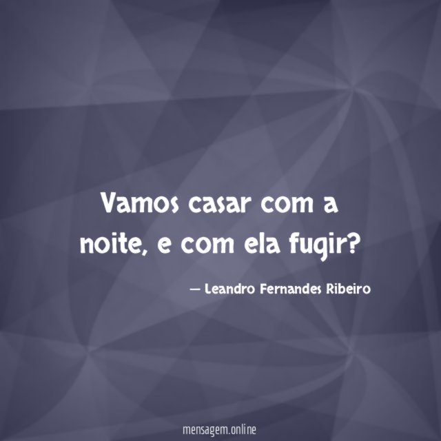 Vamos casar com a noite