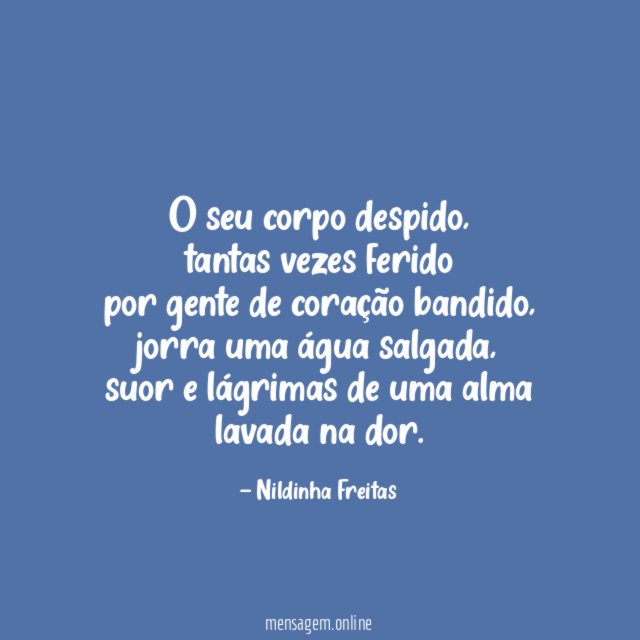 O seu corpo despido