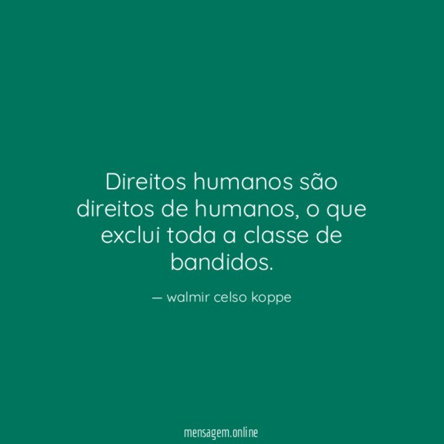 Direitos humanos são direitos de humanos