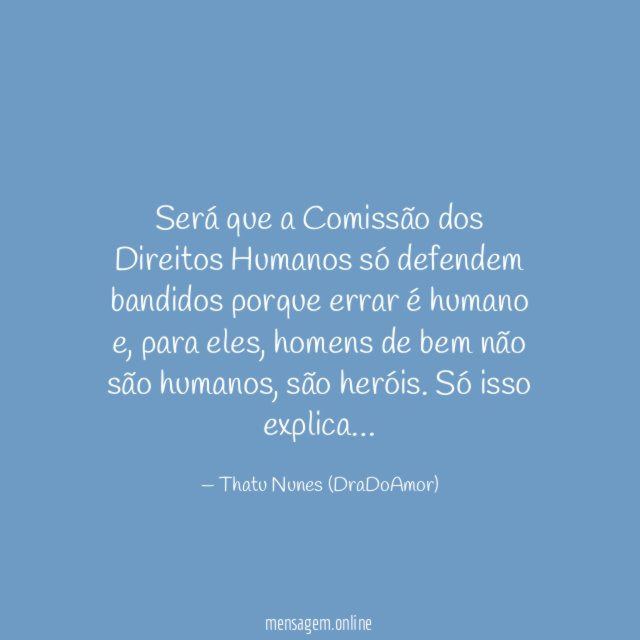 Será que a Comissão dos Direitos Humanos só