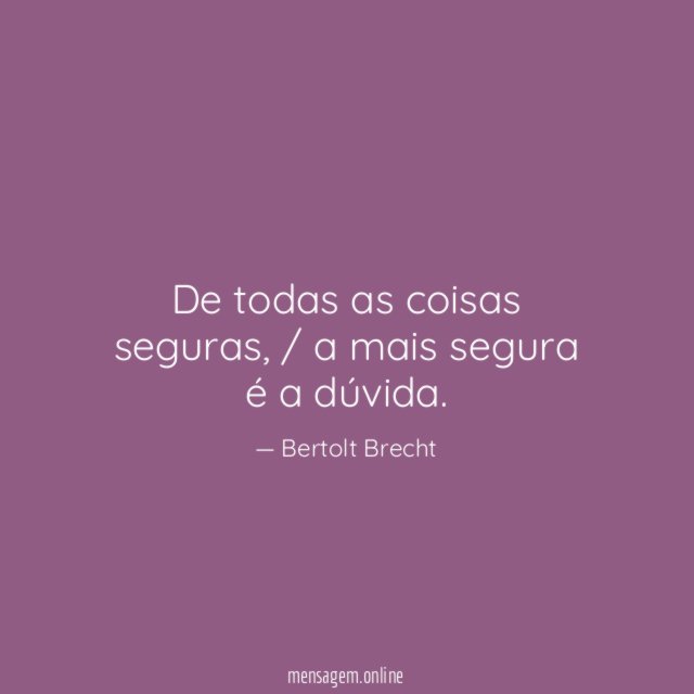 De todas as coisas seguras