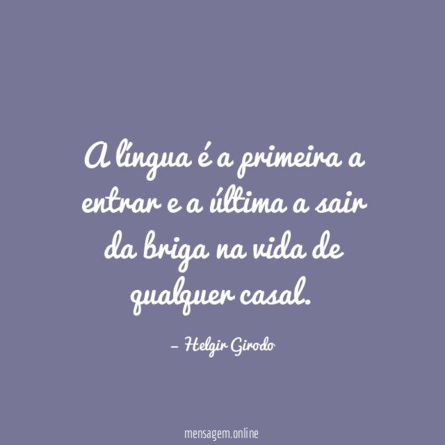 A língua é a primeira a entrar