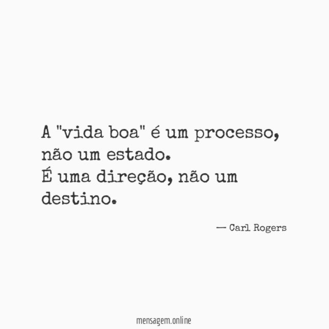 A "vida boa" é um processo