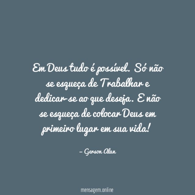 Em Deus tudo é possível