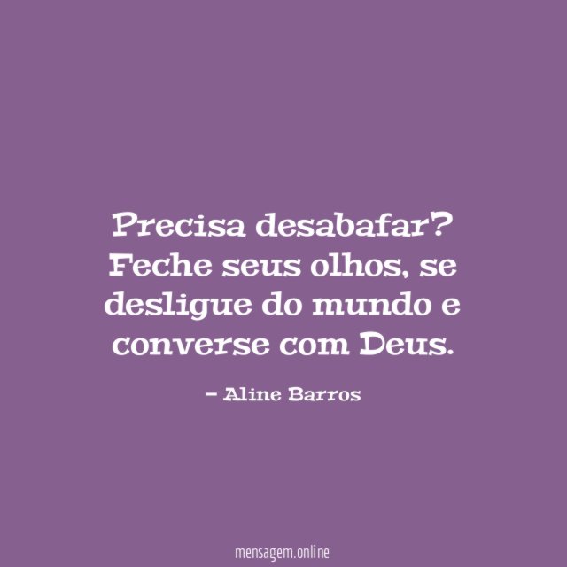 Precisa desabafar