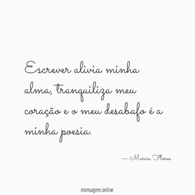 Escrever alivia minha alma