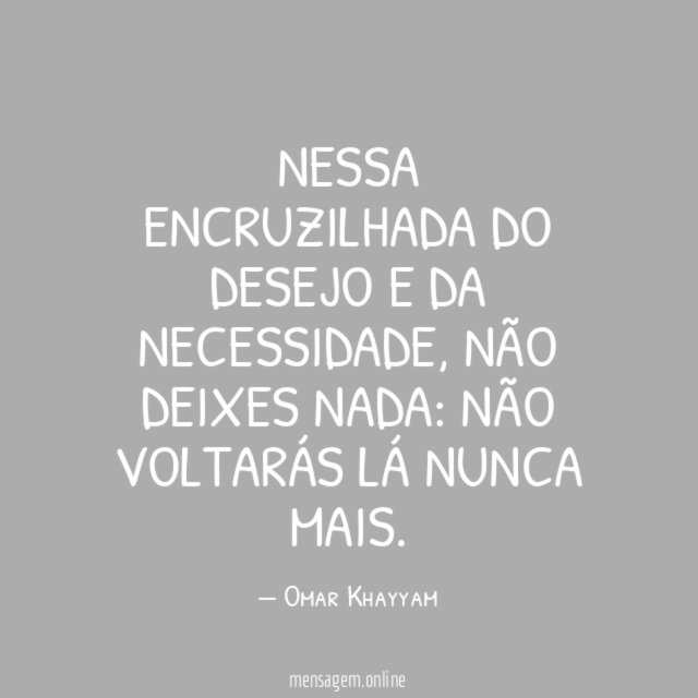 Nessa encruzilhada do desejo e da necessidade