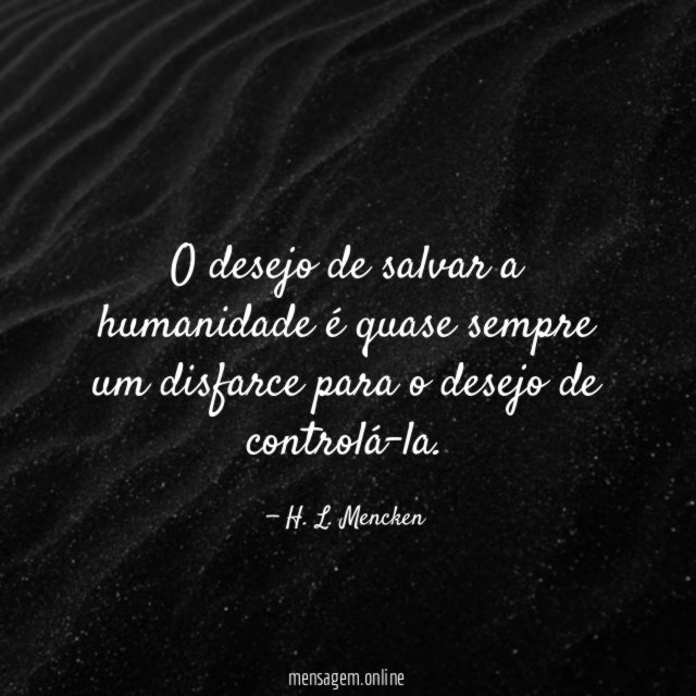 O desejo de salvar a humanidade é quase