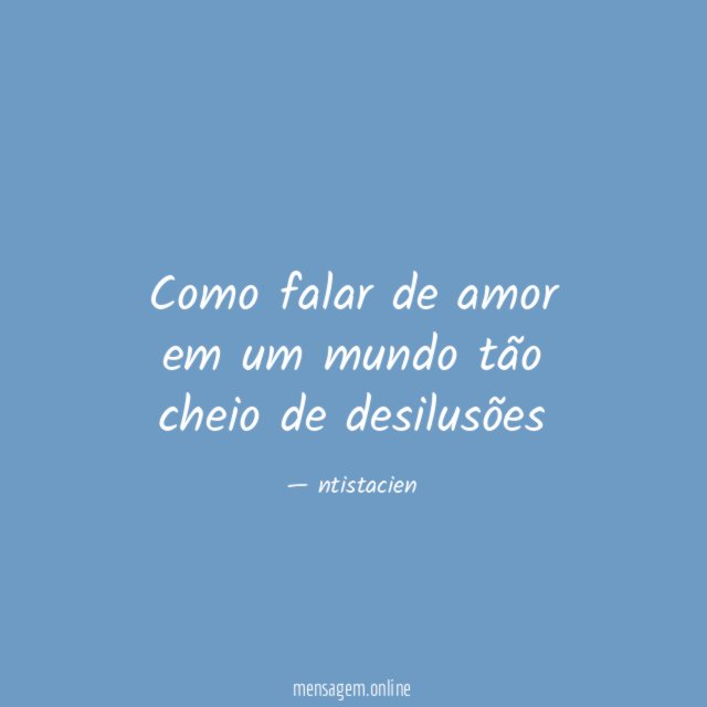 Como falar de amor em um mundo tão