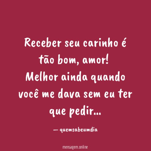 Receber seu carinho é tão bom