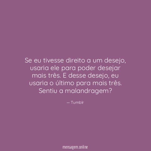 Se eu tivesse direito a um desejo