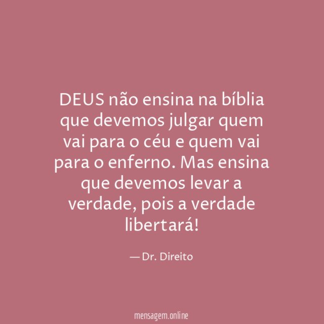 DEUS não ensina na bíblia que devemos julgar