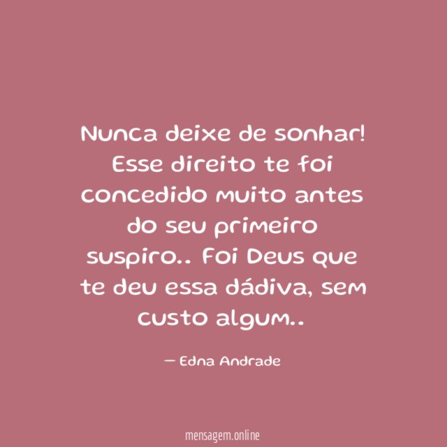 Nunca deixe de sonhar