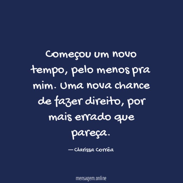 Começou um novo tempo