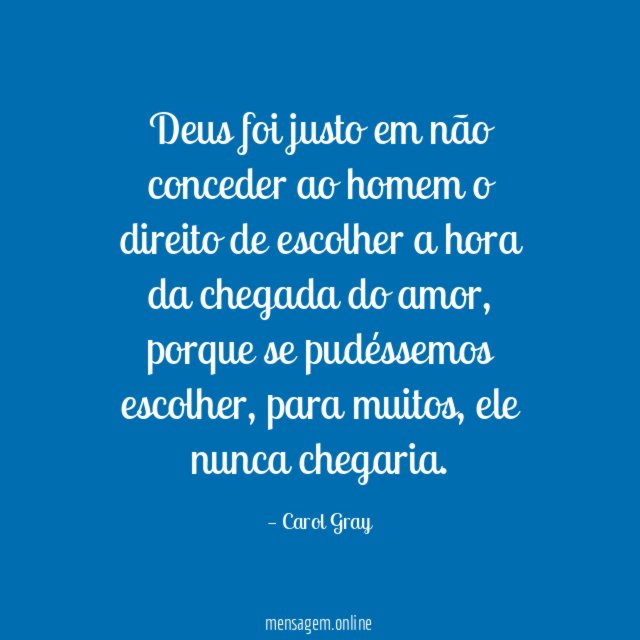 Deus foi justo em não conceder ao homem