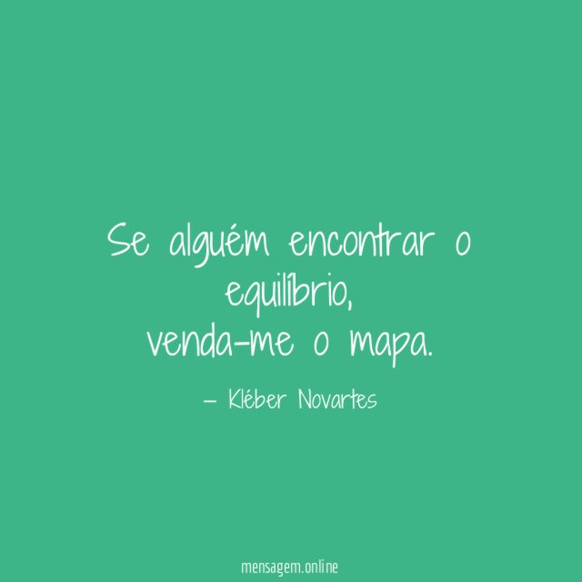 Se alguém encontrar o equilíbrio