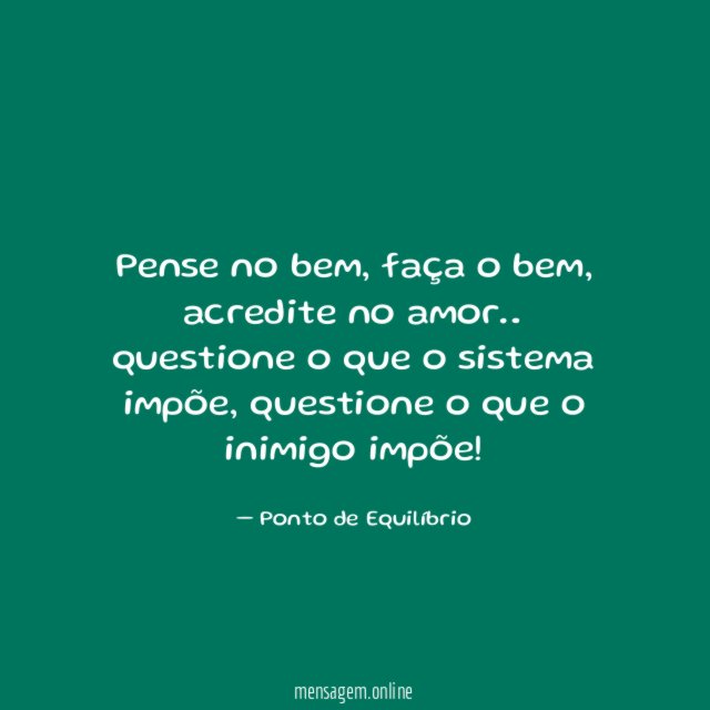 Pense no bem