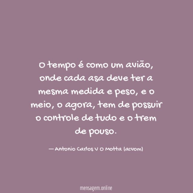 O tempo é como um avião