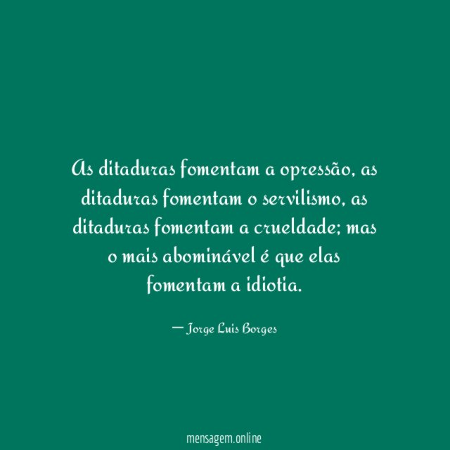 As ditaduras fomentam a opressão