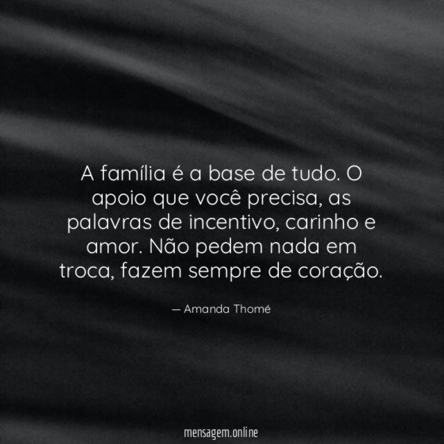 A família é a base de tudo