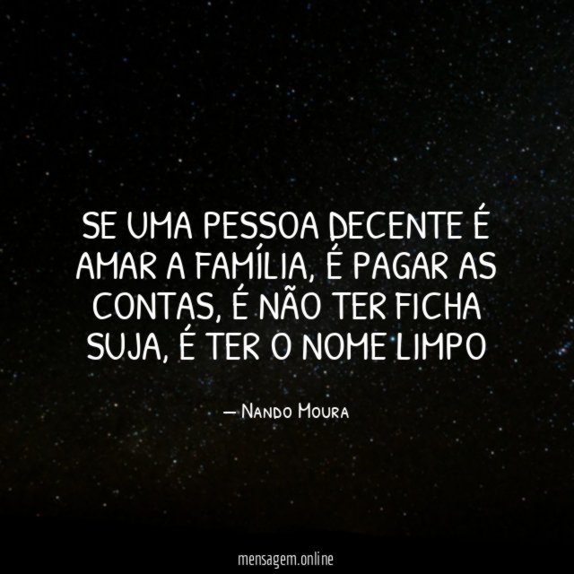 Se uma pessoa decente é amar a família