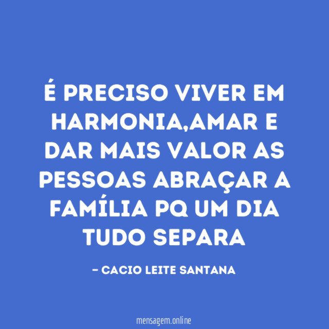 É PRECISO VIVER EM HARMONIA