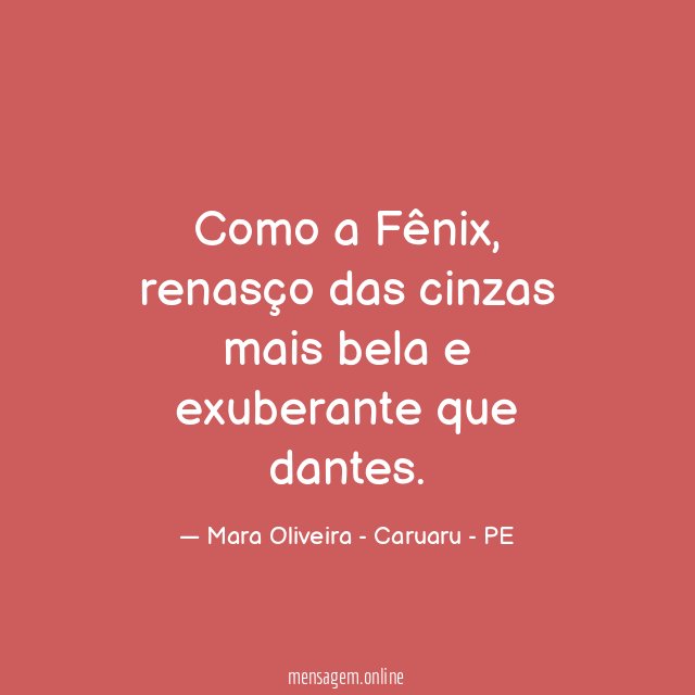 Como a Fênix