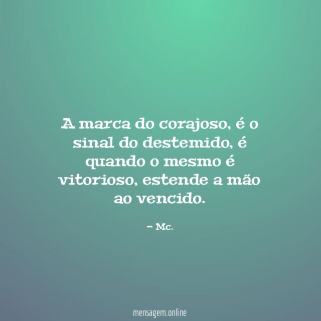 A marca do corajoso
