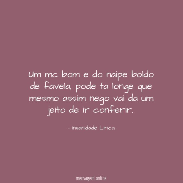 um mc bom e do naipe boldo de favela