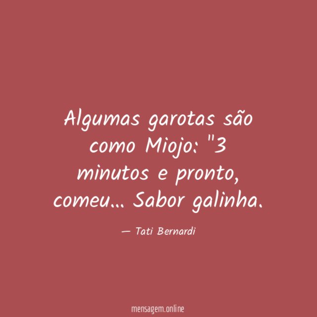 Algumas garotas são como Miojo