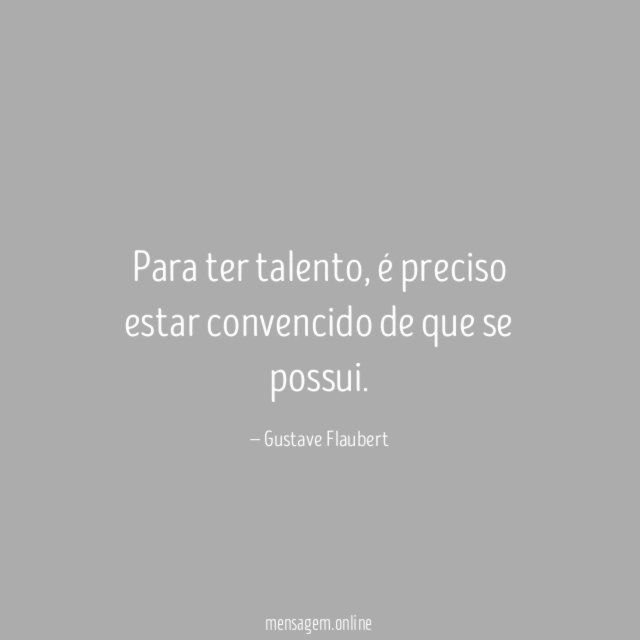 Para ter talento