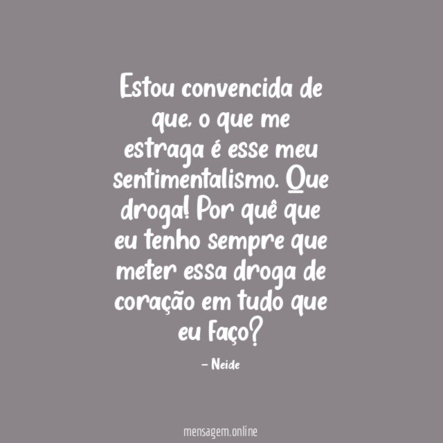 Estou convencida de que