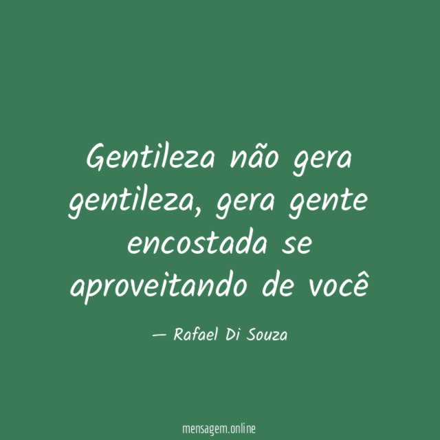 Gentileza não gera gentileza