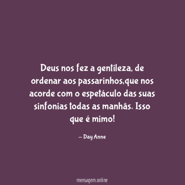 Deus nos fez a gentileza