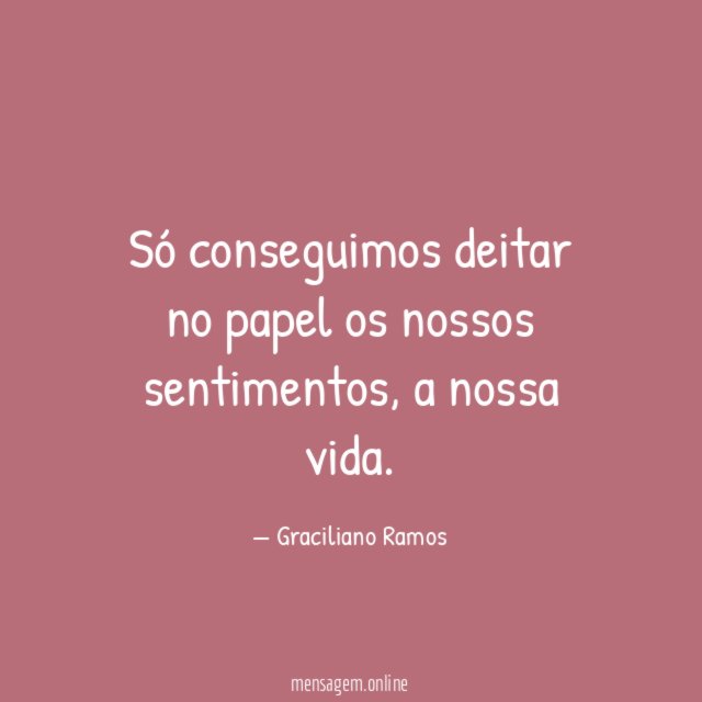 Só conseguimos deitar no papel os nossos sentimentos