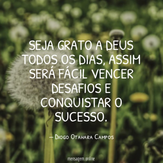 Seja grato a Deus todos os dias