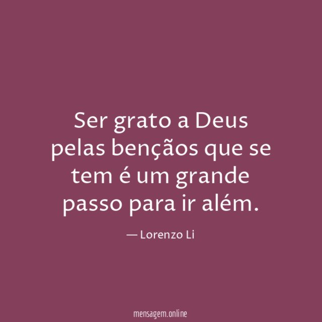 Ser grato a Deus pelas bençãos que se