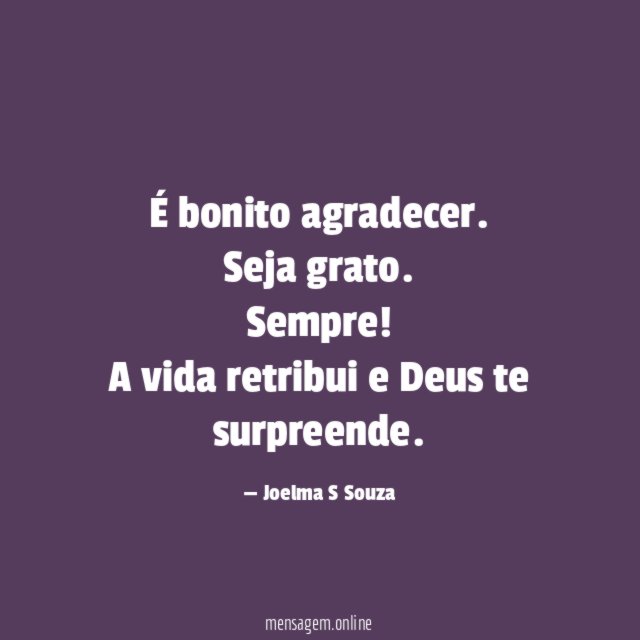 É bonito agradecer