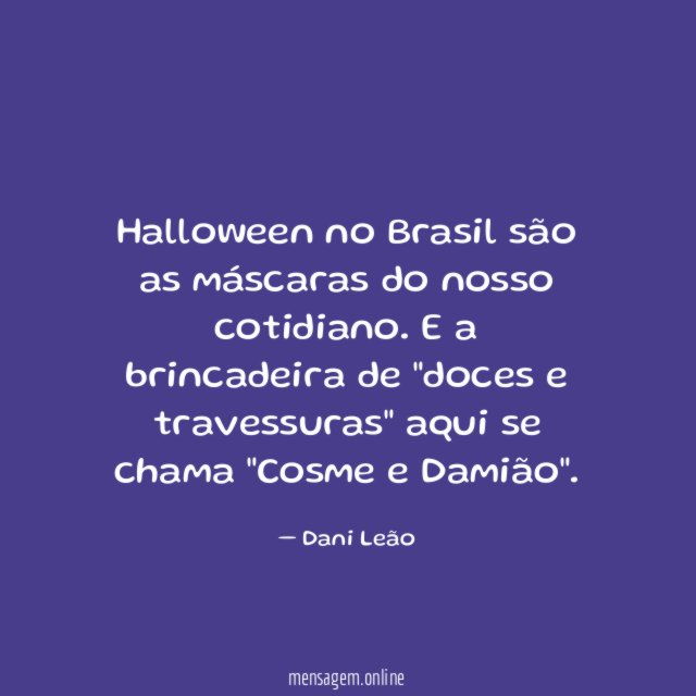 Halloween no Brasil são as máscaras do nosso cotidiano