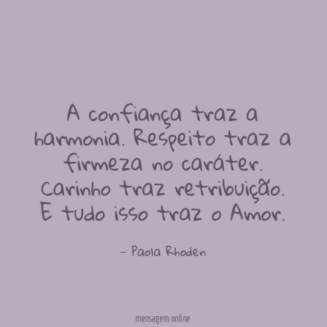 A confiança traz a harmonia