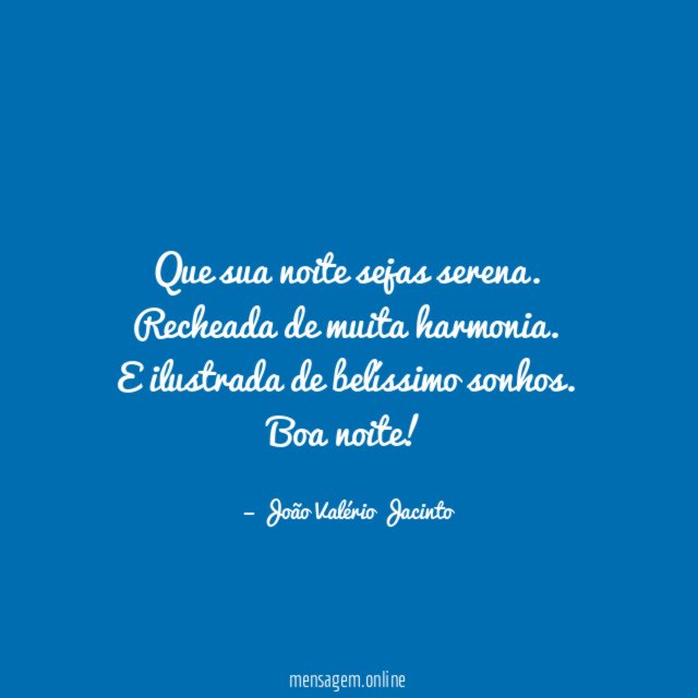 Que sua noite sejas serena