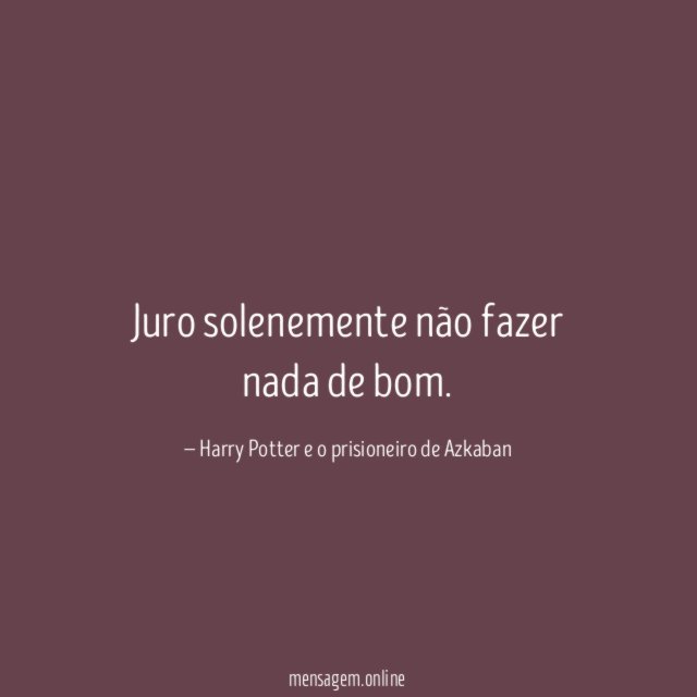Juro solenemente não fazer nada de bom