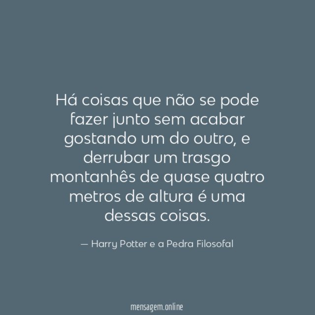 Há coisas que não se pode fazer junto