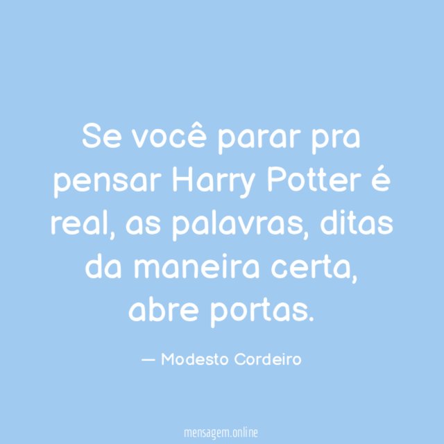 Se você parar pra pensar Harry Potter é real