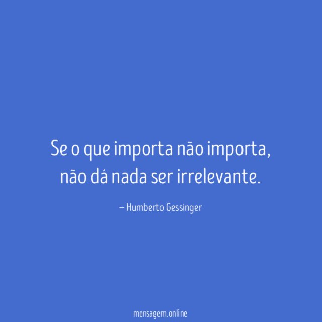 Se o que importa não importa