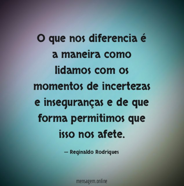 O que nos diferencia é a maneira como