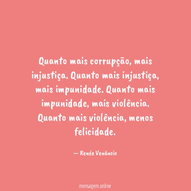Quanto mais corrupção