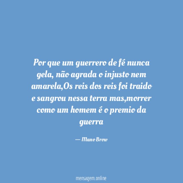 Por que um guerrero de fé nunca gela